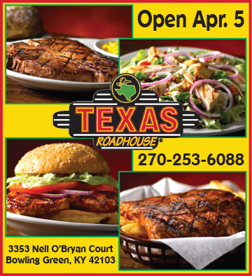 Texas Roadhouse-Bowling Green, KY... Grand Opening April 5th - SOKY