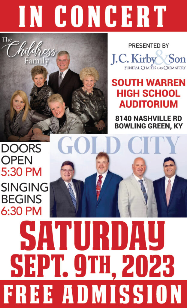 The Childress Family and Gold City in a free concert sponsored by J. C. Kirby & Son