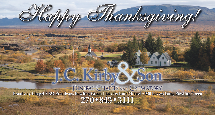 Happy Thanksgiving from J. C. Kirby & Sone Funeral Chapels.