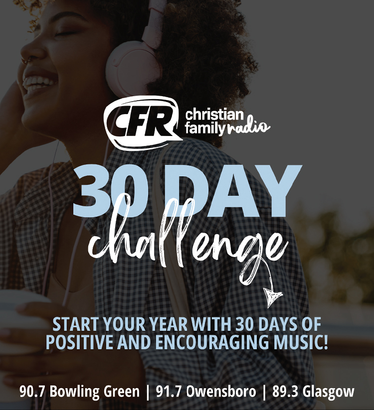 Christian Family Radio 30-Day Challenge