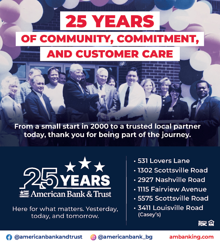 American Bank & Trust... 25 years of community, commitment and customer care.