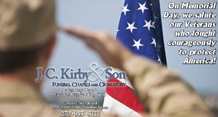 Happy Memorial Day from J. C. Kirby & Son Funeral Chapels and Crematory