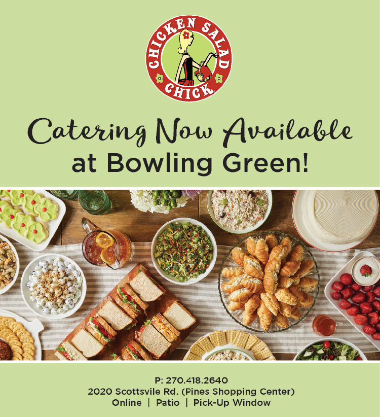 Catering now available at Bowling Green Chicken Salad Chick.