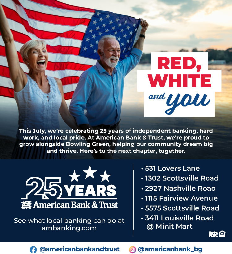 American Bank & Trust... 25 years of Red, White & You!