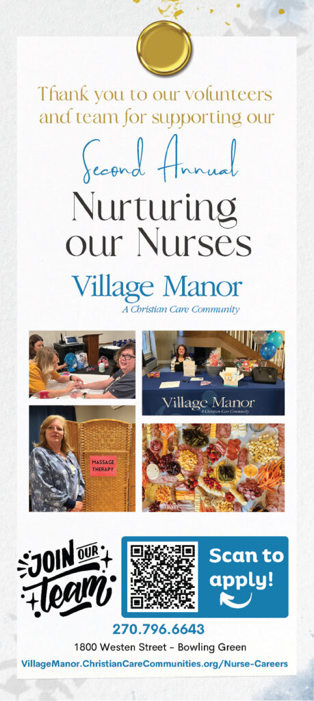 Village Manor... Nurturing our Nurses. 