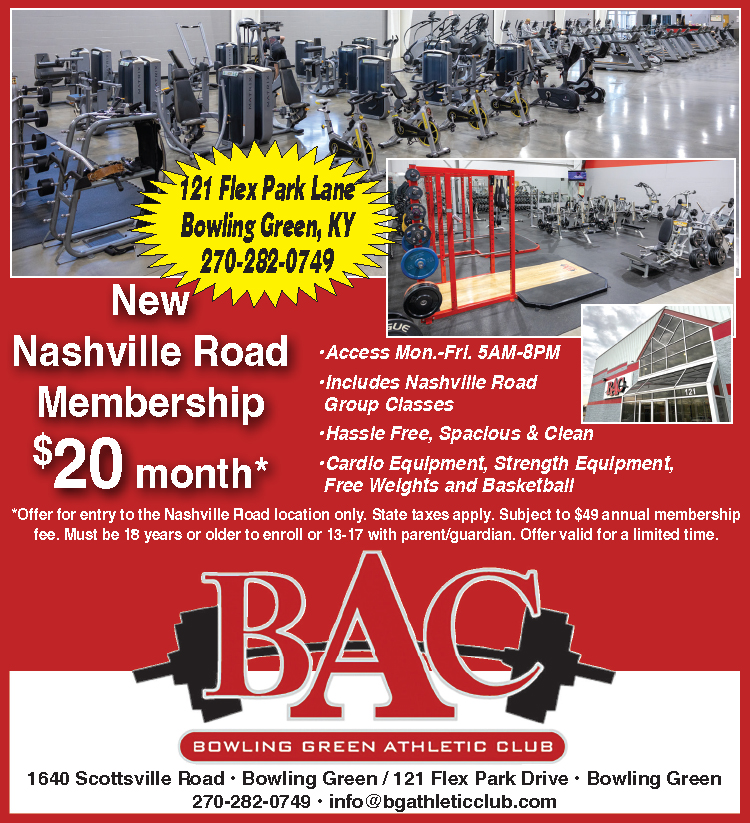 New Nashville Road Membership... $20 a month... at BAC... Bowling Green Athletic Club.