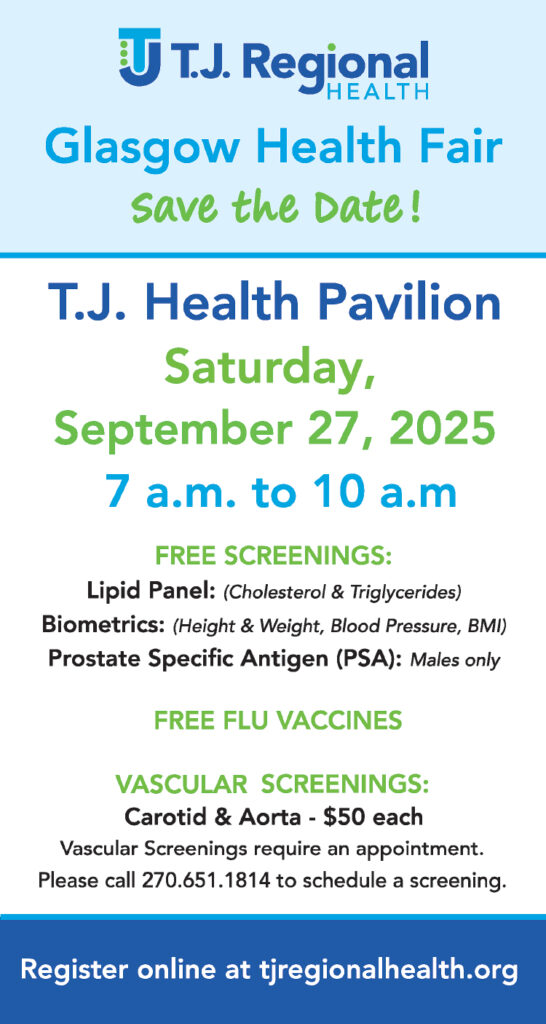 Don't miss the Glasgow Health Fair sponsored by T.J. Regional Health