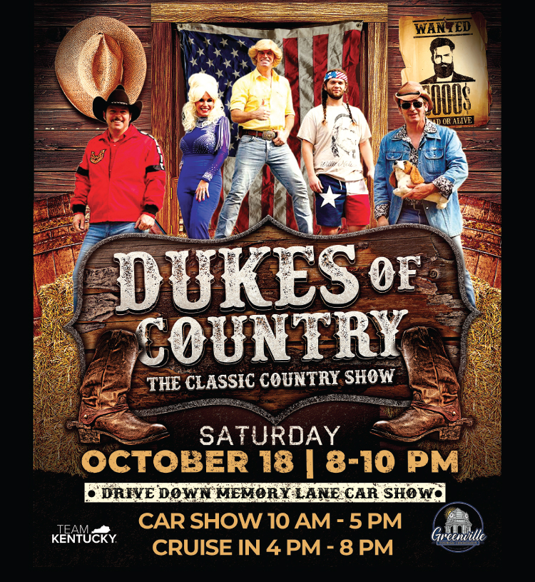 Don't miss the Dukes of Country classic country show in Greenville Kentucky.