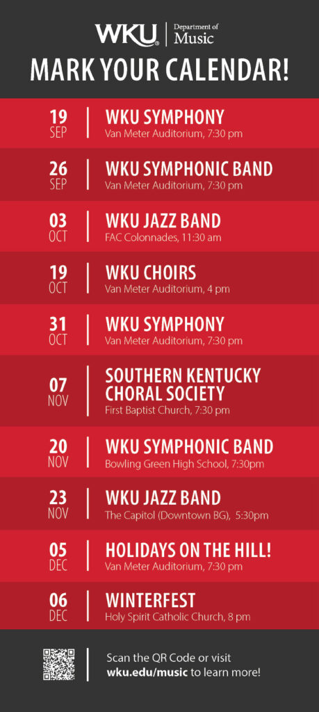 Mark you calendar for all the great events from the WKU Department of Music.