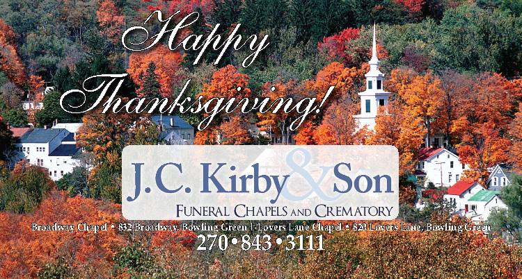 Happy Thanksgiving from J. C. Kirby and Son Funeral Chapels and Crematory.