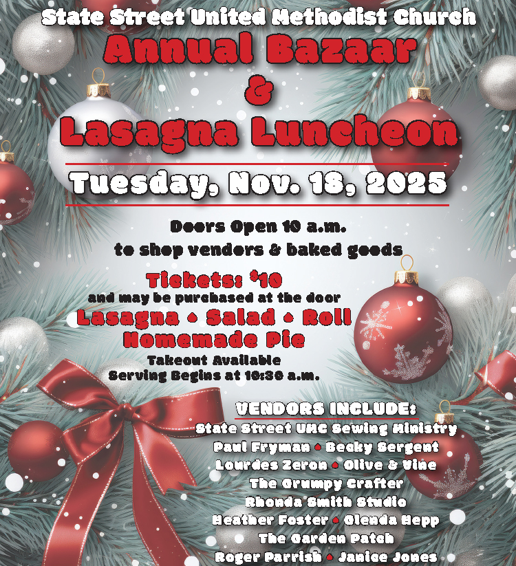 State Street United Methodist Church Annual Bazaar and Lasagna Luncheon.