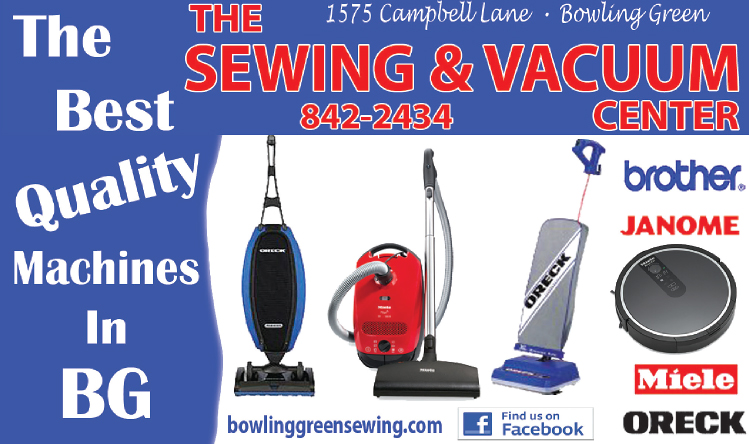 The best quality sewing machines and vacuums in BG... The Sewing & Vacuum Center.