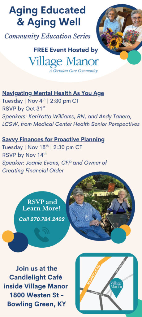 Aging Educated & Aging Well... a free seminar from Village Manor.