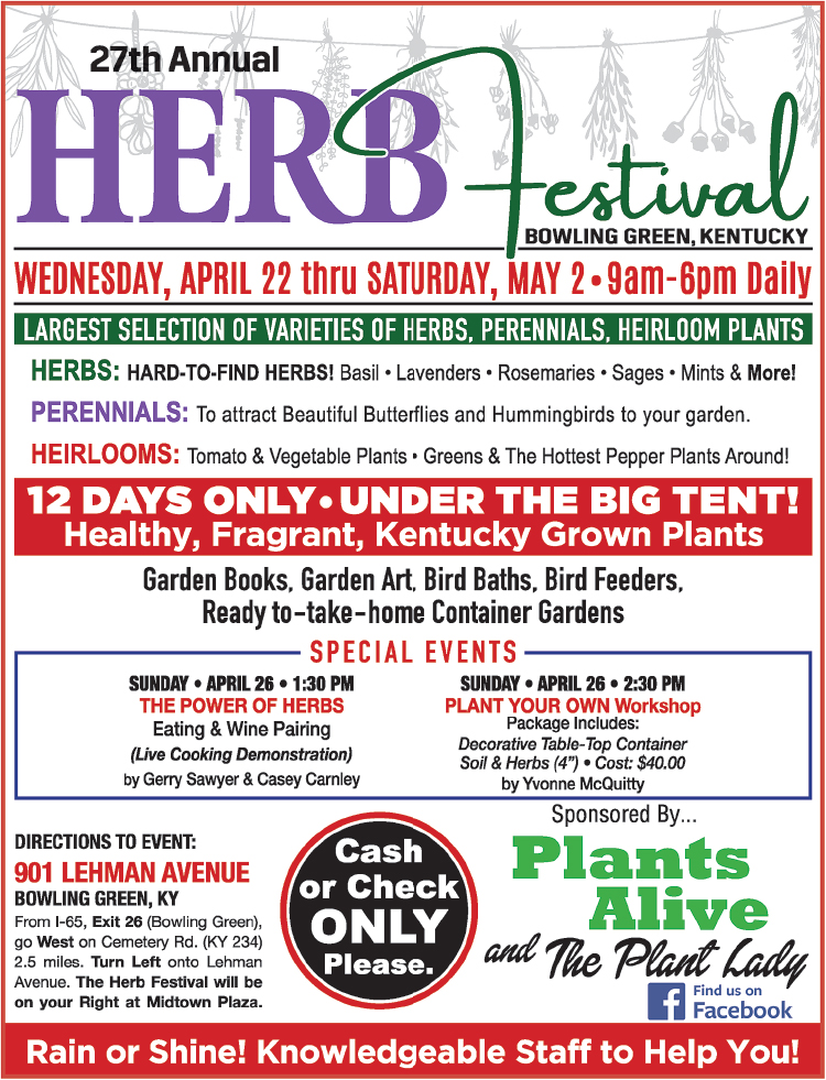 Don't miss the Plants Alive and The Plant Lady's herb festival.