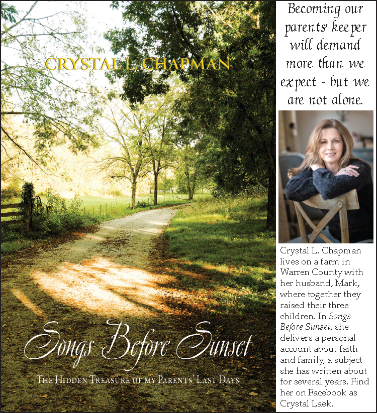 Songs Before Sunset: The Hidden Treasure of My Parent's Last Days by Crystal Chapman