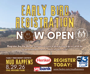 Family Enrichment Center Mud Happens early bird registration now open.