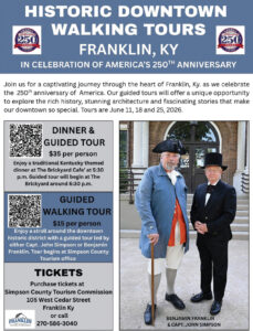 Historic Downtown Walking Tours in Franklin Kentucky celebrating America's 250th Anniversary.