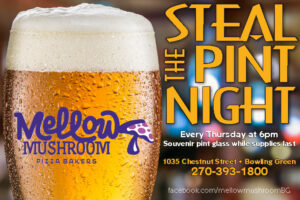 Steal the pint night at Mellow Mushroom.