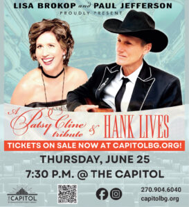 A Patsy Cline and Hank Lives Tribute at the Capitol.