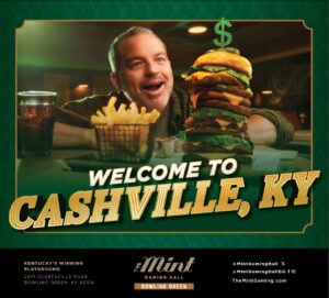 Welcome to Nashville, KY at The Mint Gaming Hall.