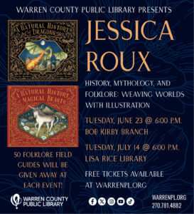 Warren County Public Library presents Jessica Roux... history, mythology and folklore.