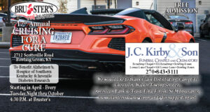 Don't miss the Cruising For A Cure car cruise in at Bruster's sponsored by J. C. Kirby & Son.