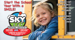 Start the school year with a smile from SKY Pediatric Dentistry.