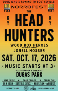 Kentucky Head Hunters headline NorroFest with Wood Box Heroes and Jonell Mosser.
