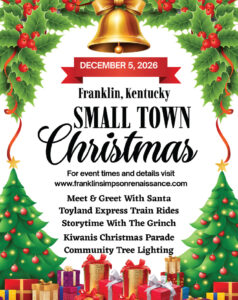 Don't miss the Franklin, Kentucky Small Town Christmas celebration December 5.